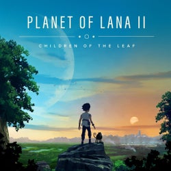 Planet of Lana II: Children of the Leaf
